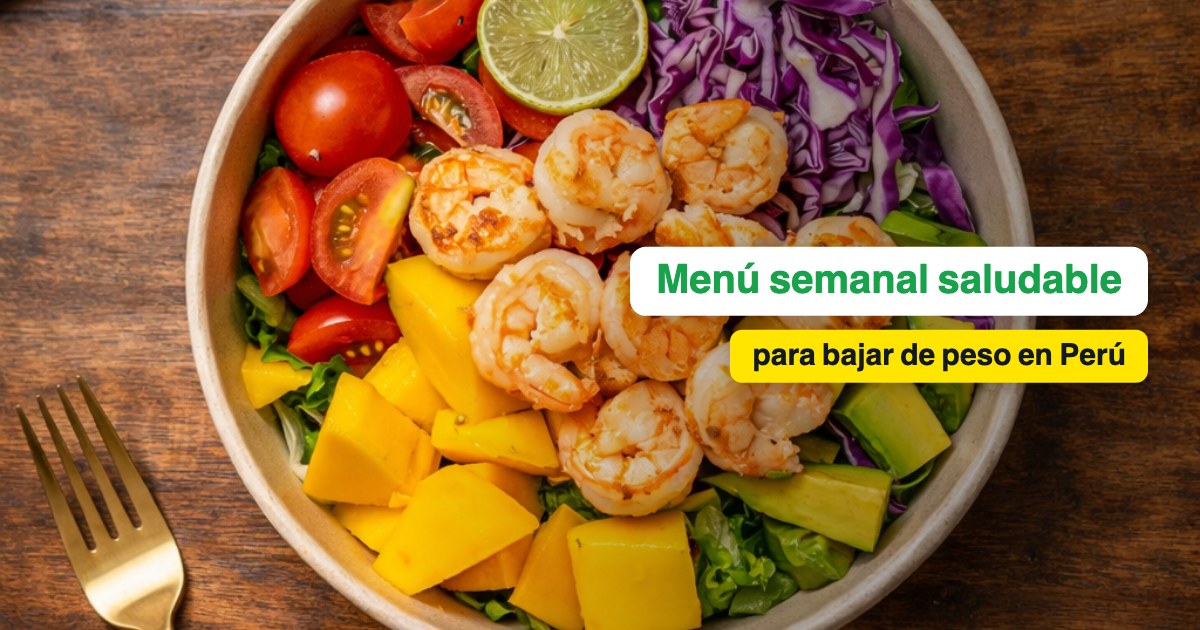 Menú semanal saludable para bajar de peso, con dos semanas reales